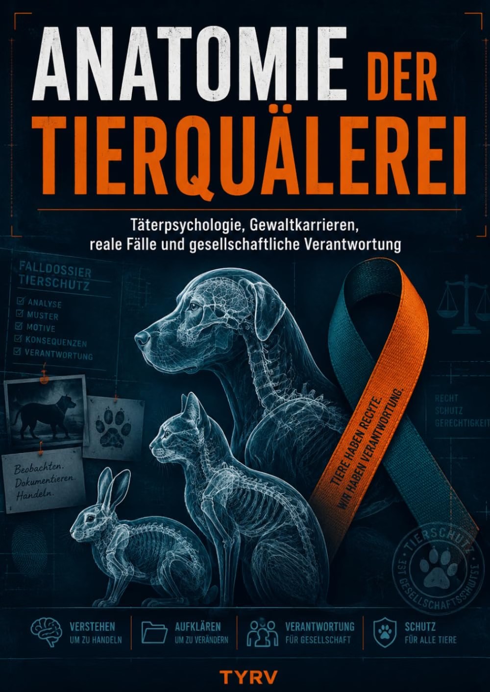 Anatomie der Tierquälerei